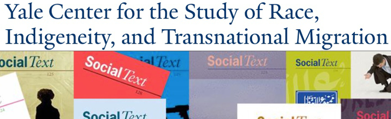 Yale Center for the Study of Race, indigeneity, and Transnational Migration